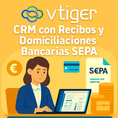 vTiger CRM con efectos y Domiciliaciones Bancarias SEPA